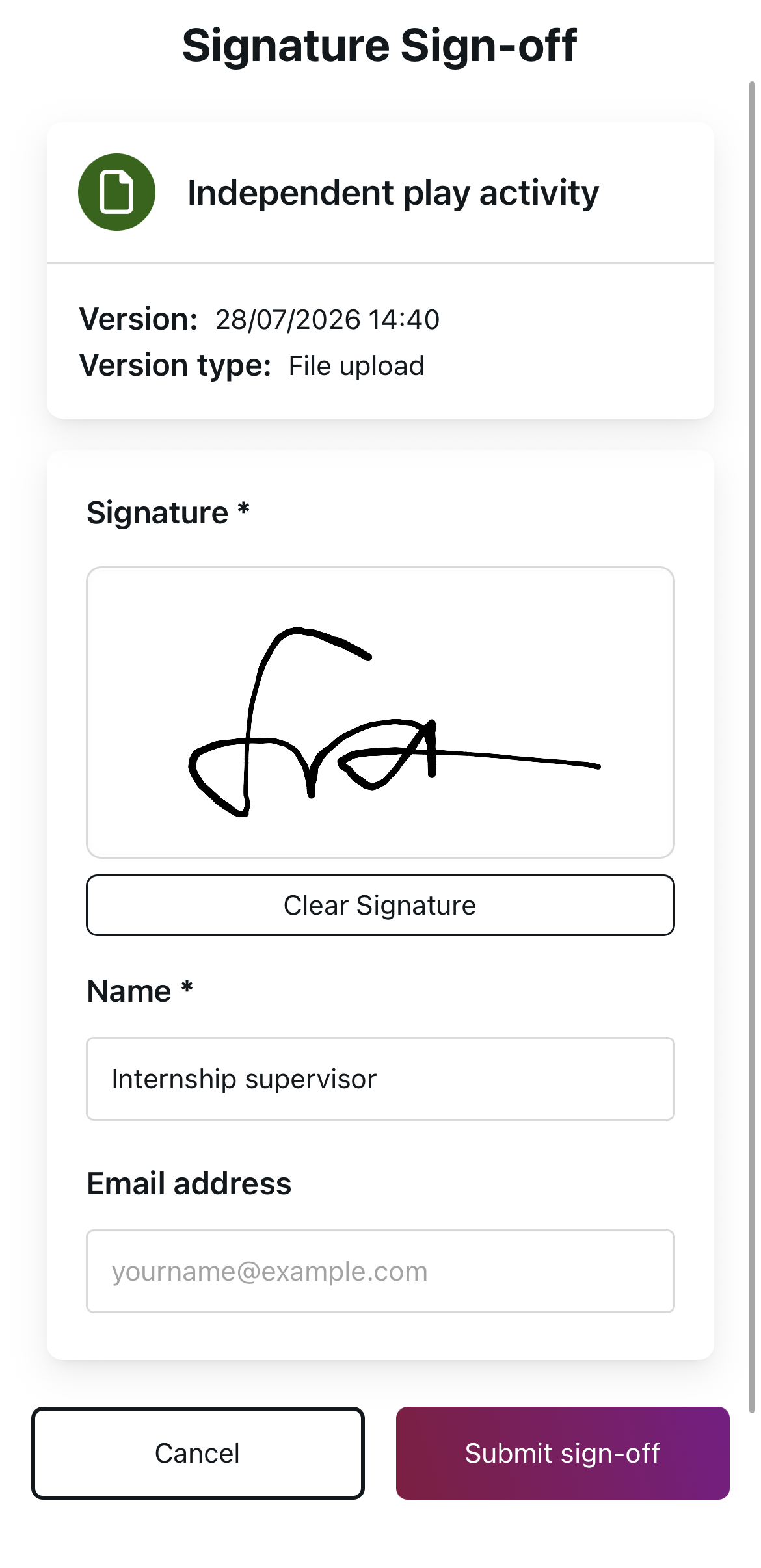 signature sign off.png An observer can sign off your activity with a signature and optional name