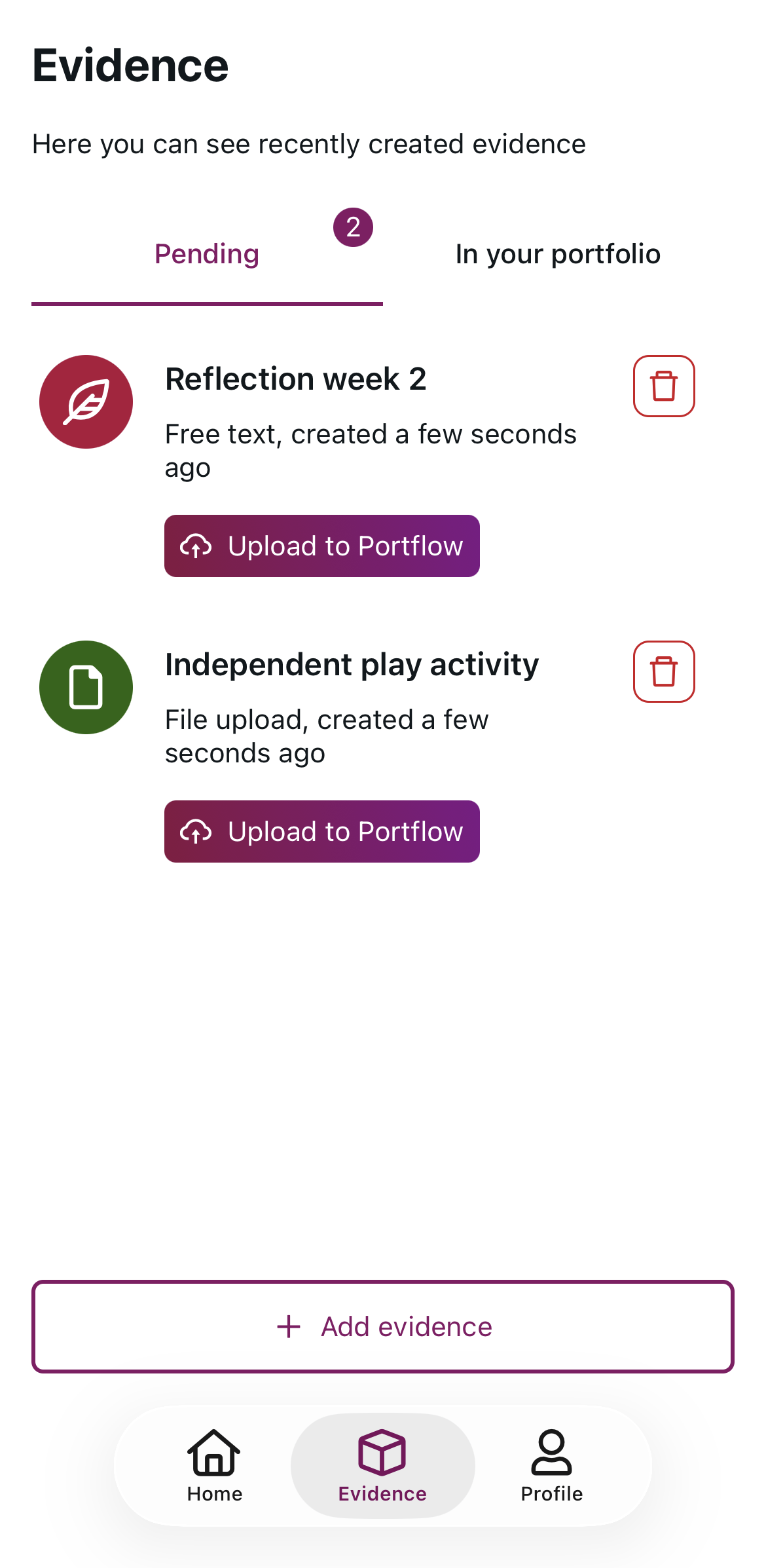 offline mode.png Use the portflow app offline and upload your evidences later
