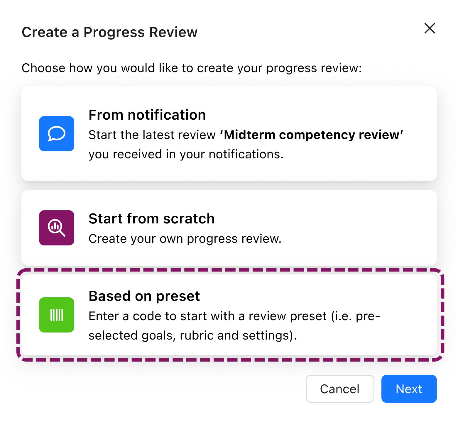 based on preset.png Start a progress review request based on preset. This will enter details prepared by your teacher.