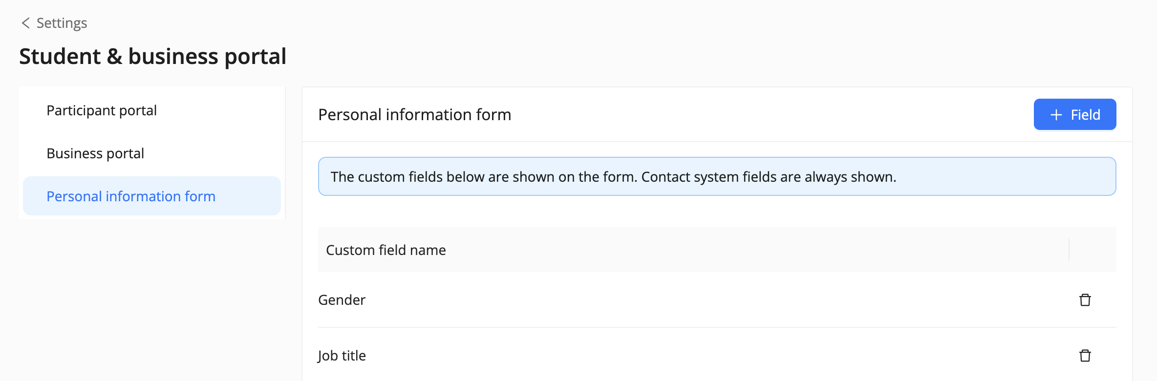 set up which fields you want to show in the student and business portal
